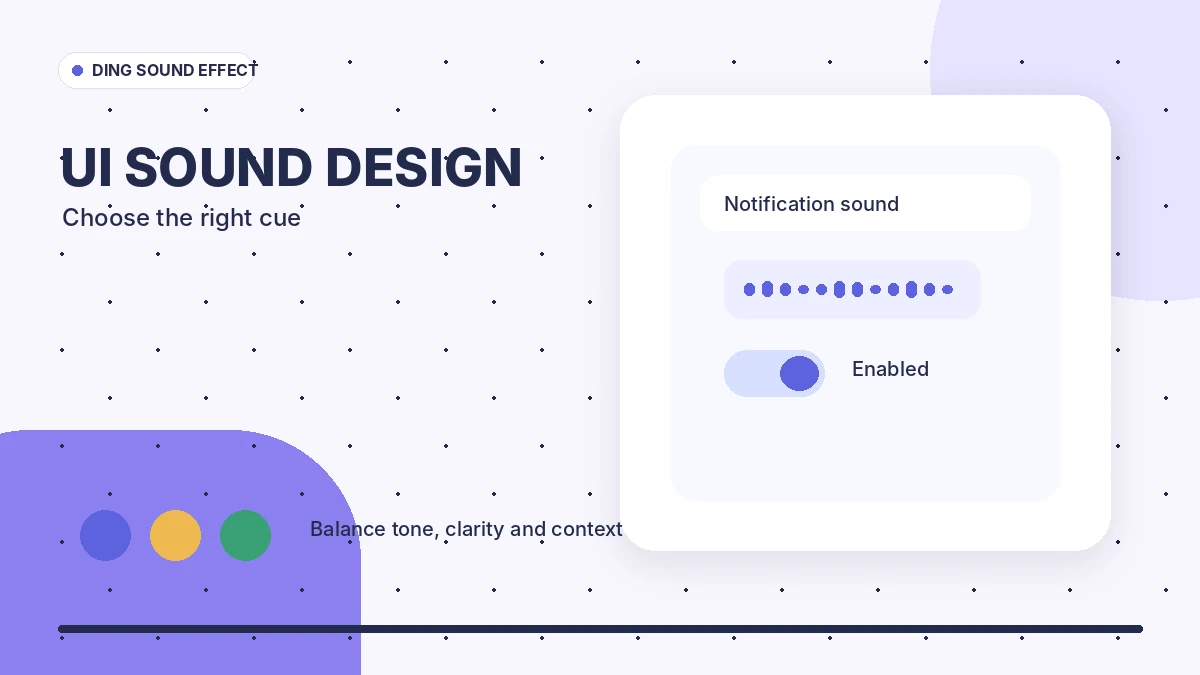 How to Choose Ding Sounds for UI, Apps and Prototypes